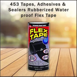 453 Tapes, Adhesives & Sealers - Rubberized Waterproof Flex Tape (Size - 7.2") (Black)